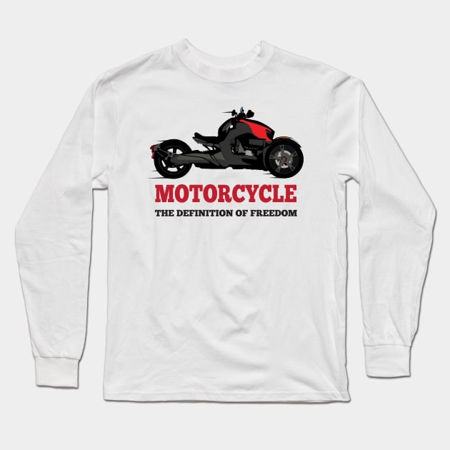 Can-Am Ryker Red - Motorcycle The Definition of Freedom Long Sleeve T-Shirt by WiredDesigns